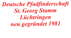 Deutsche Pfadfinderschaft St. Georg Stamm Lüchtringen neu gegründet 1981